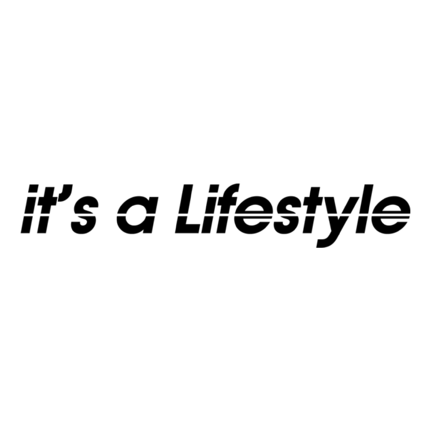 it´s a Lifestyle 2