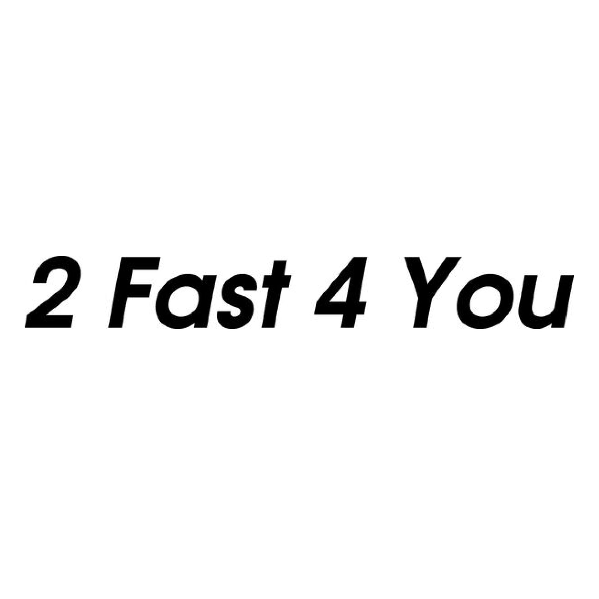 2 fast 4 you klapprad 2 Fast 4 You