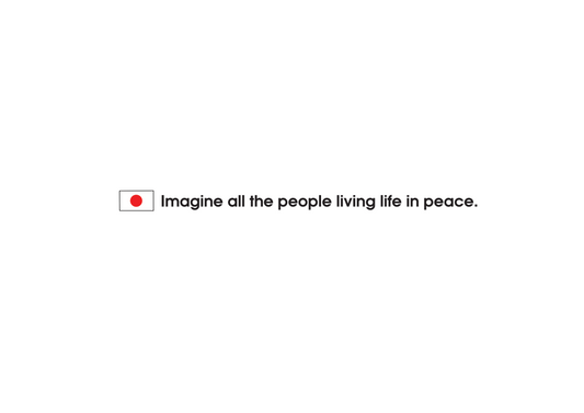 Imagine all the people living life in peace.